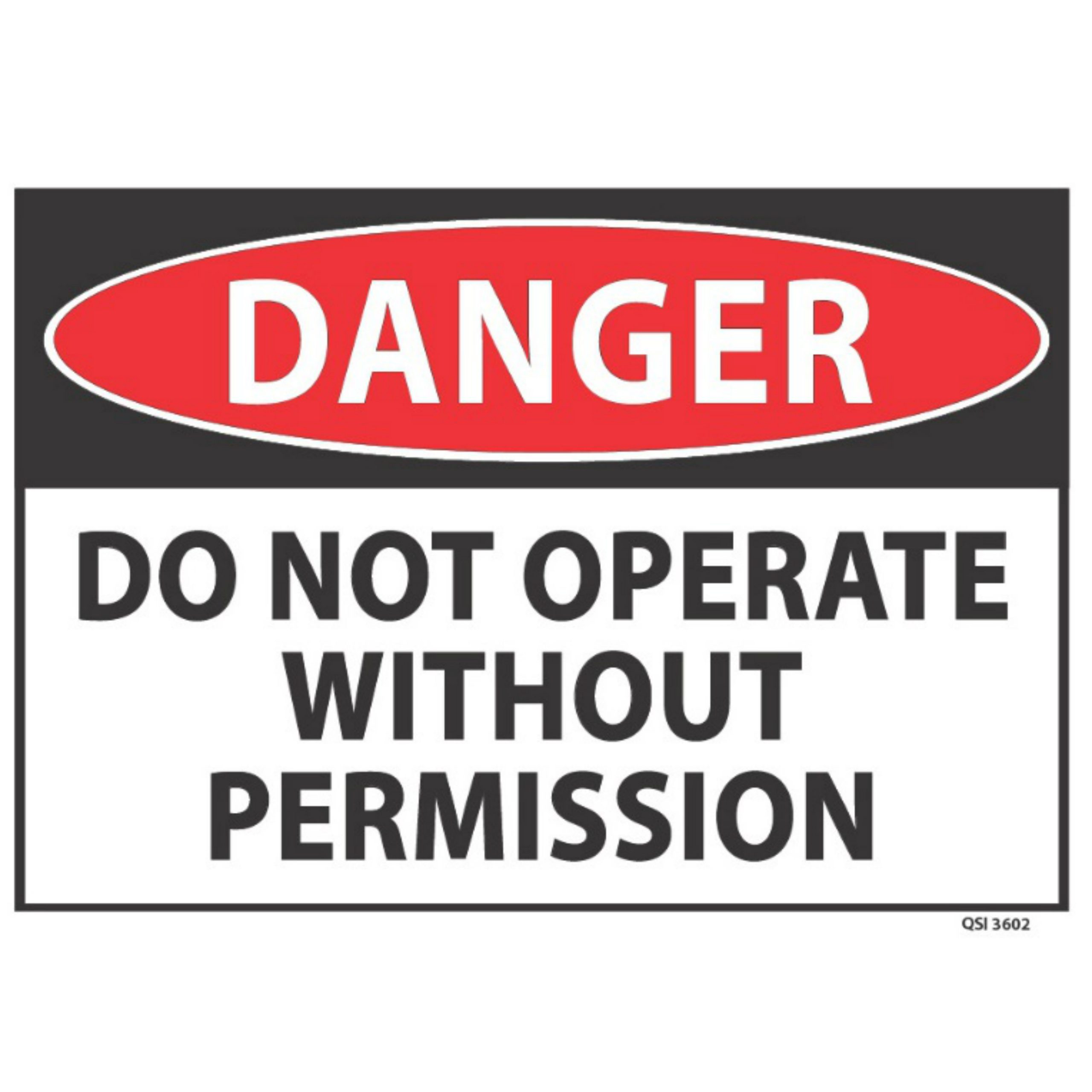 Danger Do Not Operate Without Permission - Handling Equipment Canterbury